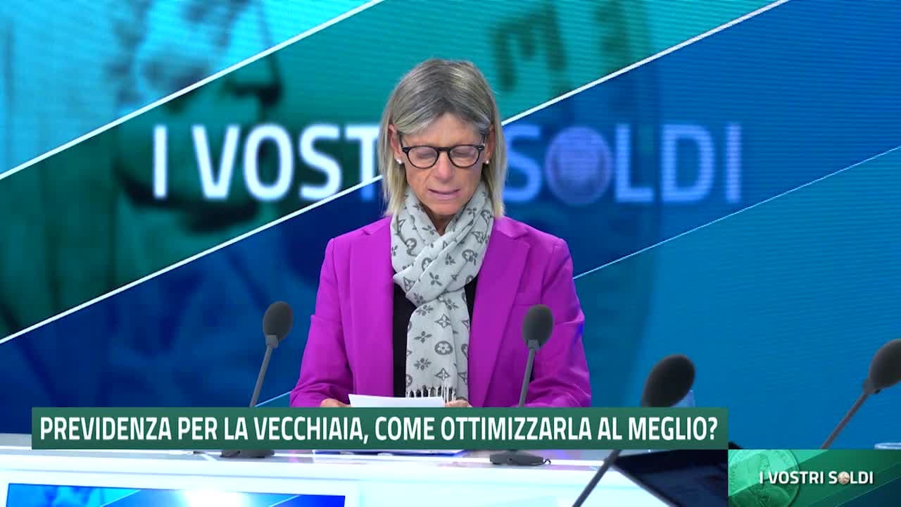 I VOSTRI SOLDI - PREVIDENZA PER LA VECCHIAIA, COME OTTIMIZZARLA AL MEGLIO? - 22.03.2024
