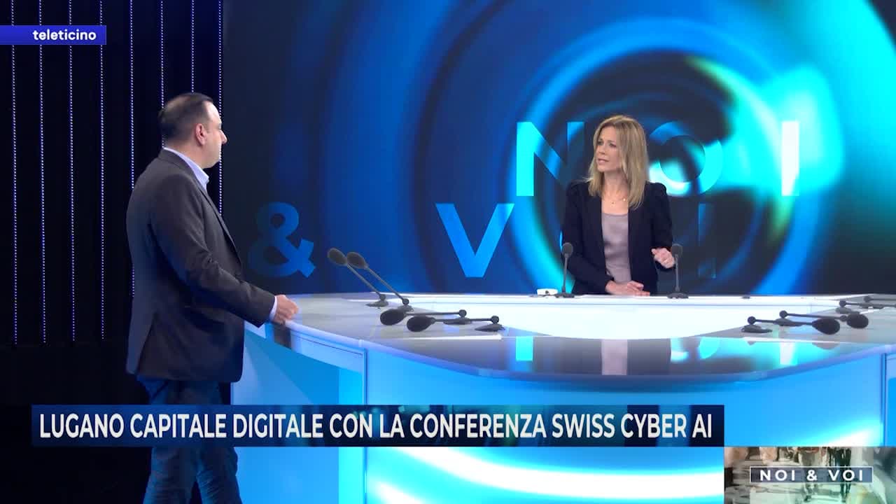 NOI&VOI del 4 aprile 2026 - LUGANO CAPITALE DIGITALE CON LA CONFERENZA SWISS CYBER AI