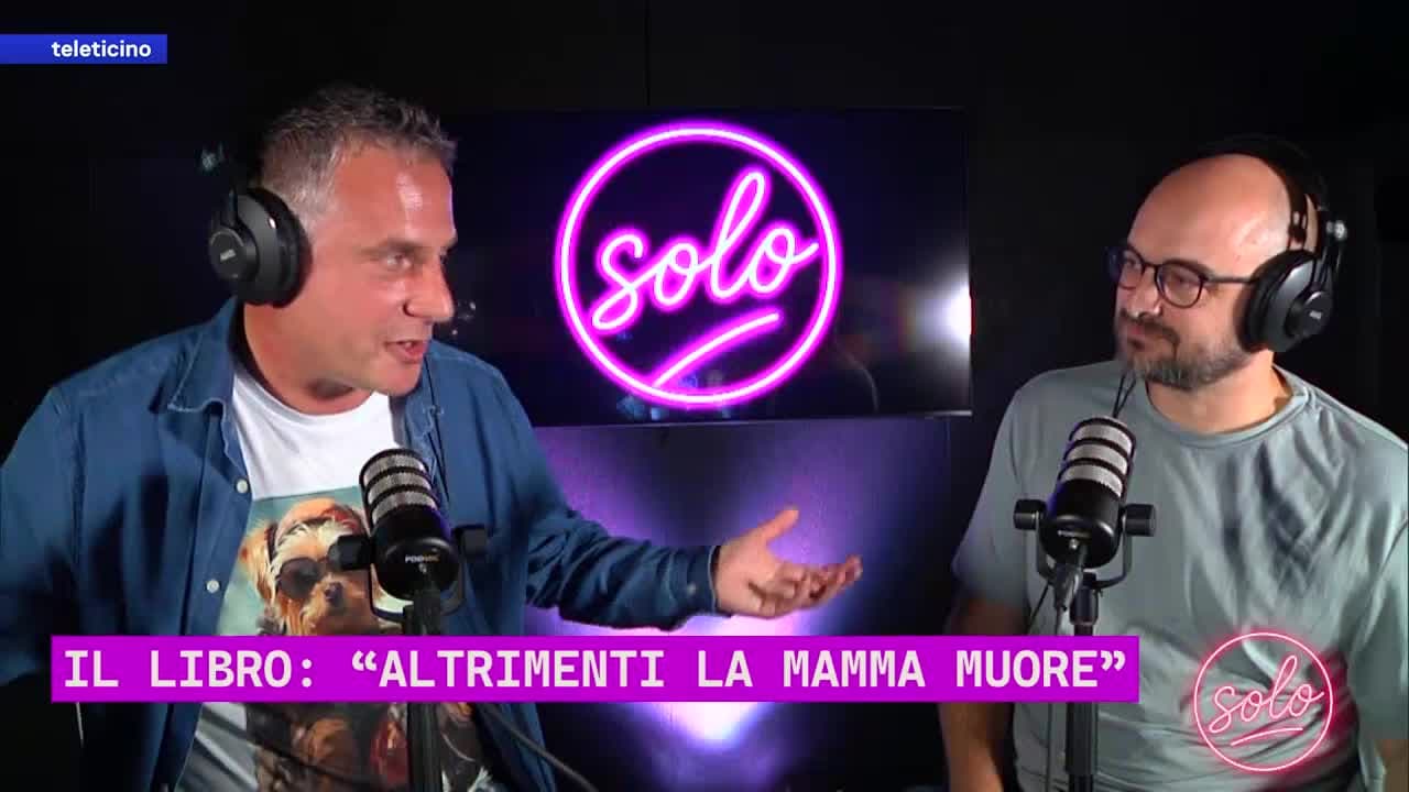 Solo del 10 ottobre 2025 - IL LIBRO: "ALTRIMENTI LA MAMMA MUORE"