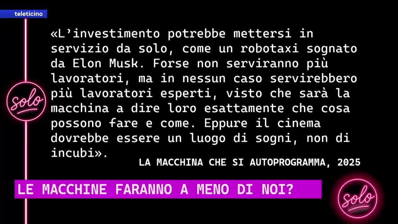 Solo del 31 ottobre 2025 - LE MACCHINE FARANNO A MENO DI NOI?